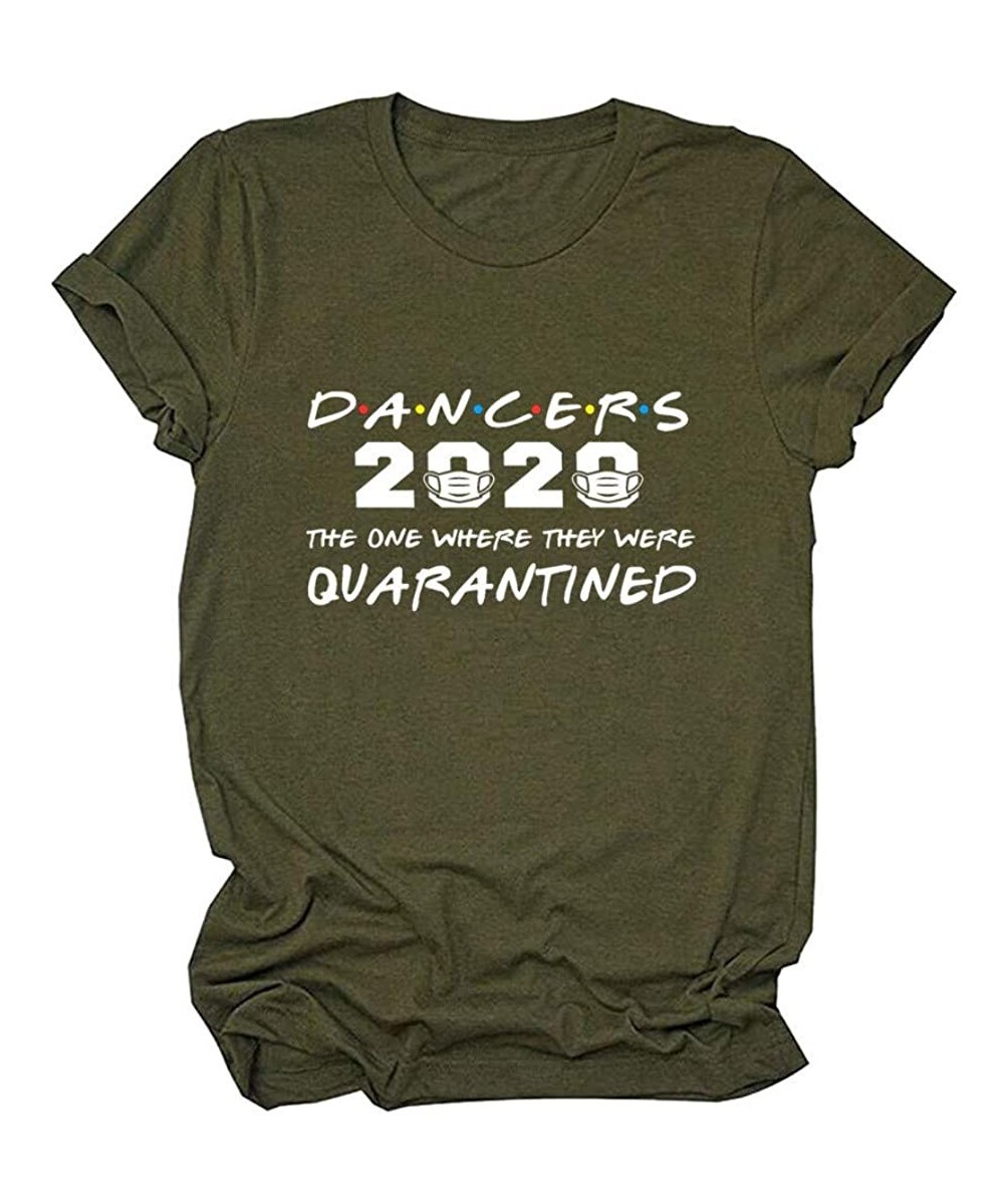 I Will be There for You Shirt Summer Quarantined Letter Print Short Sleeve Loose Tops Graphic Tees - Army Green1 - CL198H77EC...